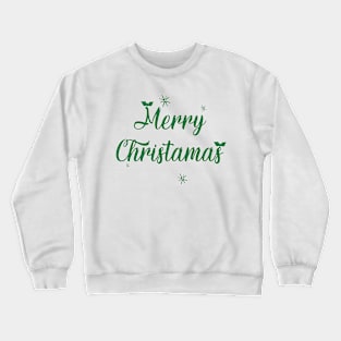 Merry Christamas Crewneck Sweatshirt